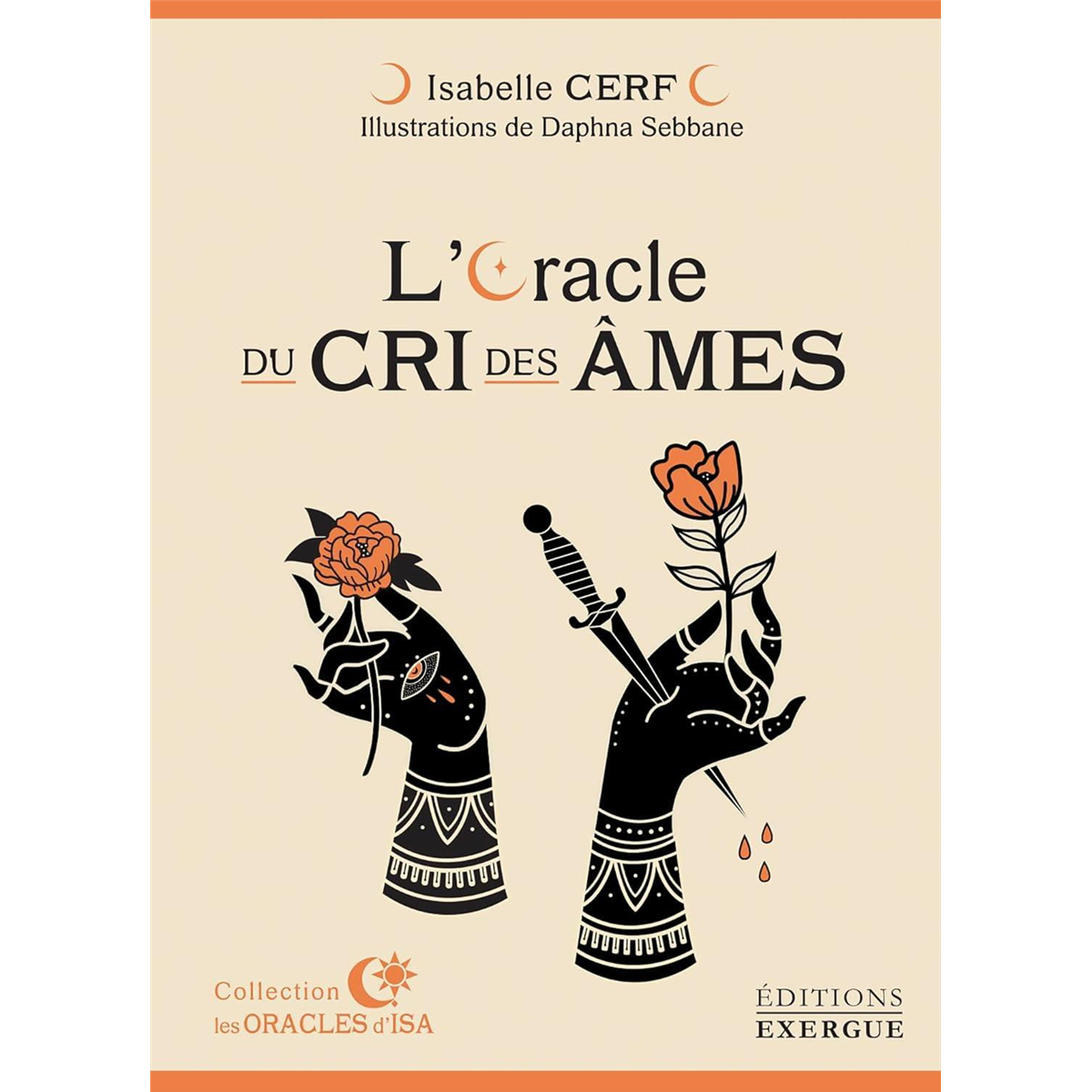 ORACLE du cri des âmes - Isabelle Cerf